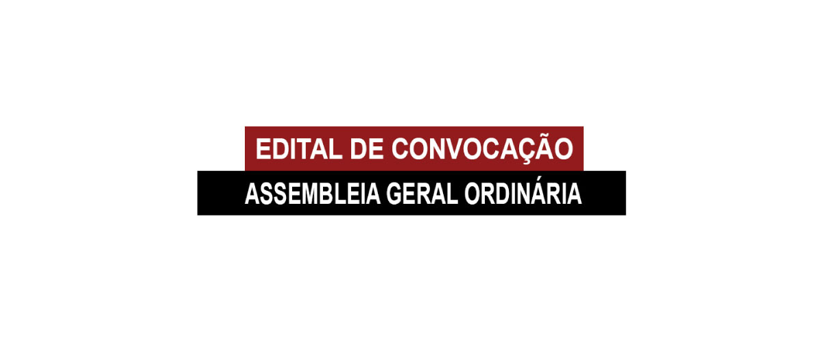 Edital de Convocação – Assembleia Geral